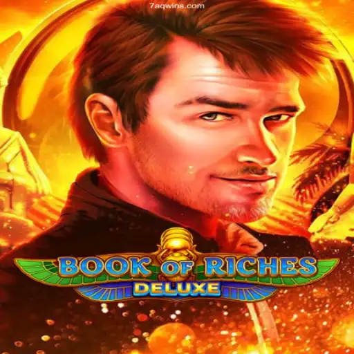 Explore o Mundo Fascinante de Book of Riches Deluxe | 7aqWin